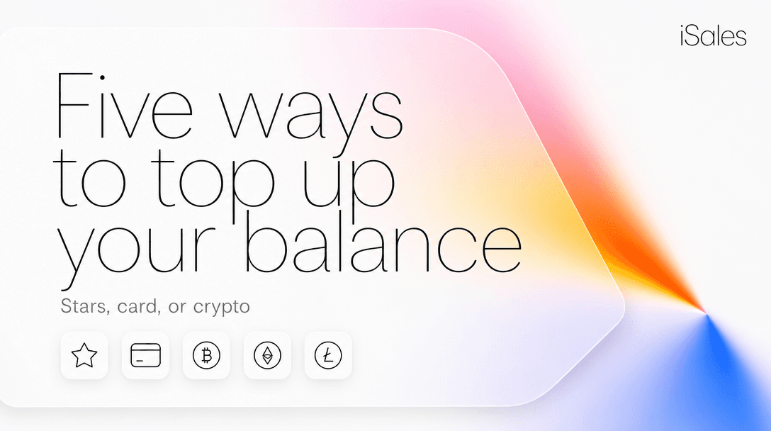 Cover Image for Five ways to top up your iSales balance: Stars, card, or crypto — which rail fits you